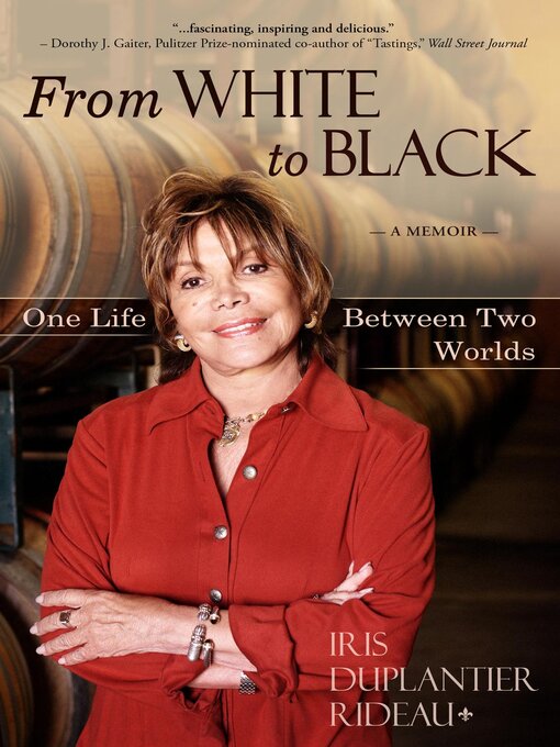 Title details for From WHITE to BLACK by Iris Duplantier Rideau - Available